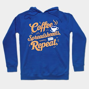 Coffee Spreadsheet Repeat  | Accountant Gifts  | Coffee Lover gifts Hoodie